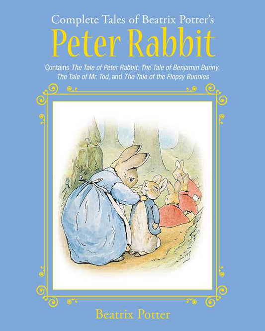 Complete Tales of Beatrix Potter's Peter Rabbit by Beatrix Potter