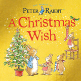A Christmas Wish: A Peter Rabbit Tale