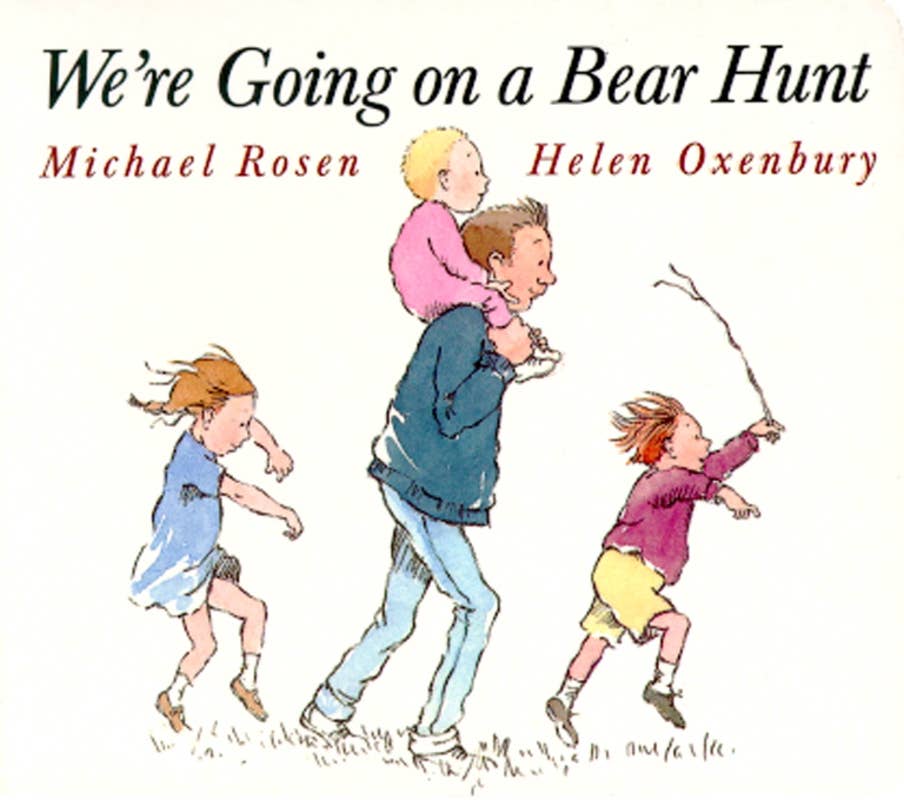 We're Going on a Bear Hunt by