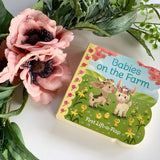 Babies on the Farm Lift-a-Flap Board Book