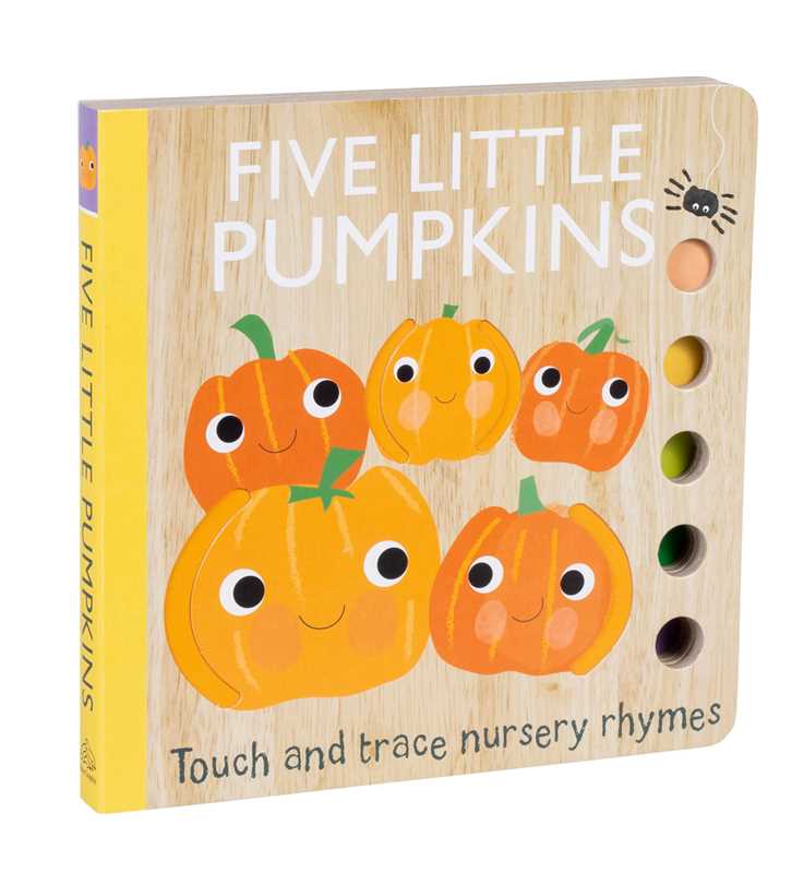 Touch and Trace Nursery Rhymes: Five Little Pumpkins by Editors of Silver Dolphin Books: Board Books; 10 pages / English