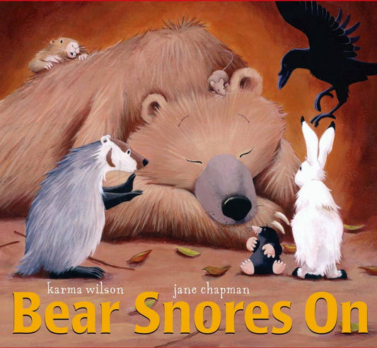 Bear Snores On by Karma Wilson