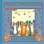 Three Little Kittens: Paul Galdone