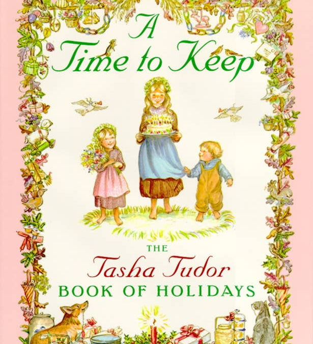 Time to Keep by Tasha Tudor