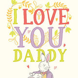 I Love You Daddy Peter Rabbit